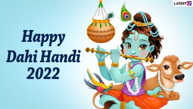 Dahi Handi 2022 Wishes and Janmashtami Greetings: Send Lord Krishna Images, WhatsApp Messages, Quotes, Wallpapers & SMS to Your Loved Ones on Gokulashtami!